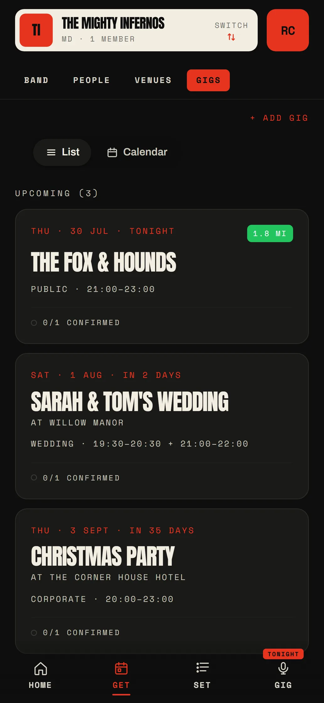 Gigs list showing tonight's pub gig, a wedding in two days and a corporate booking, each with times and who's confirmed